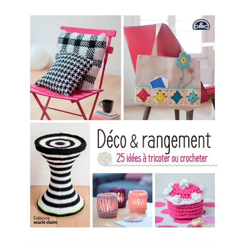 Deco rangement 25 idees a tricoter ou crocheter